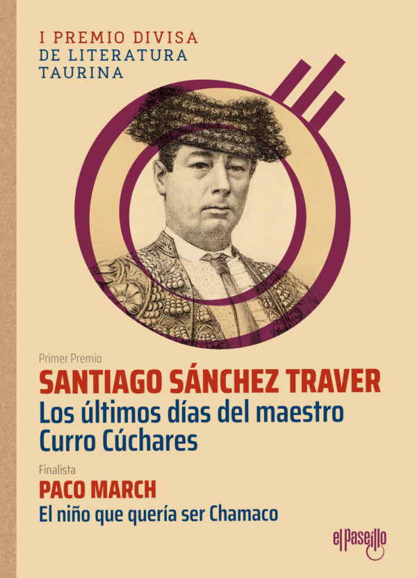 Los últimos días del maestro Curro Cúchares – El niño que quería ser Chamaco