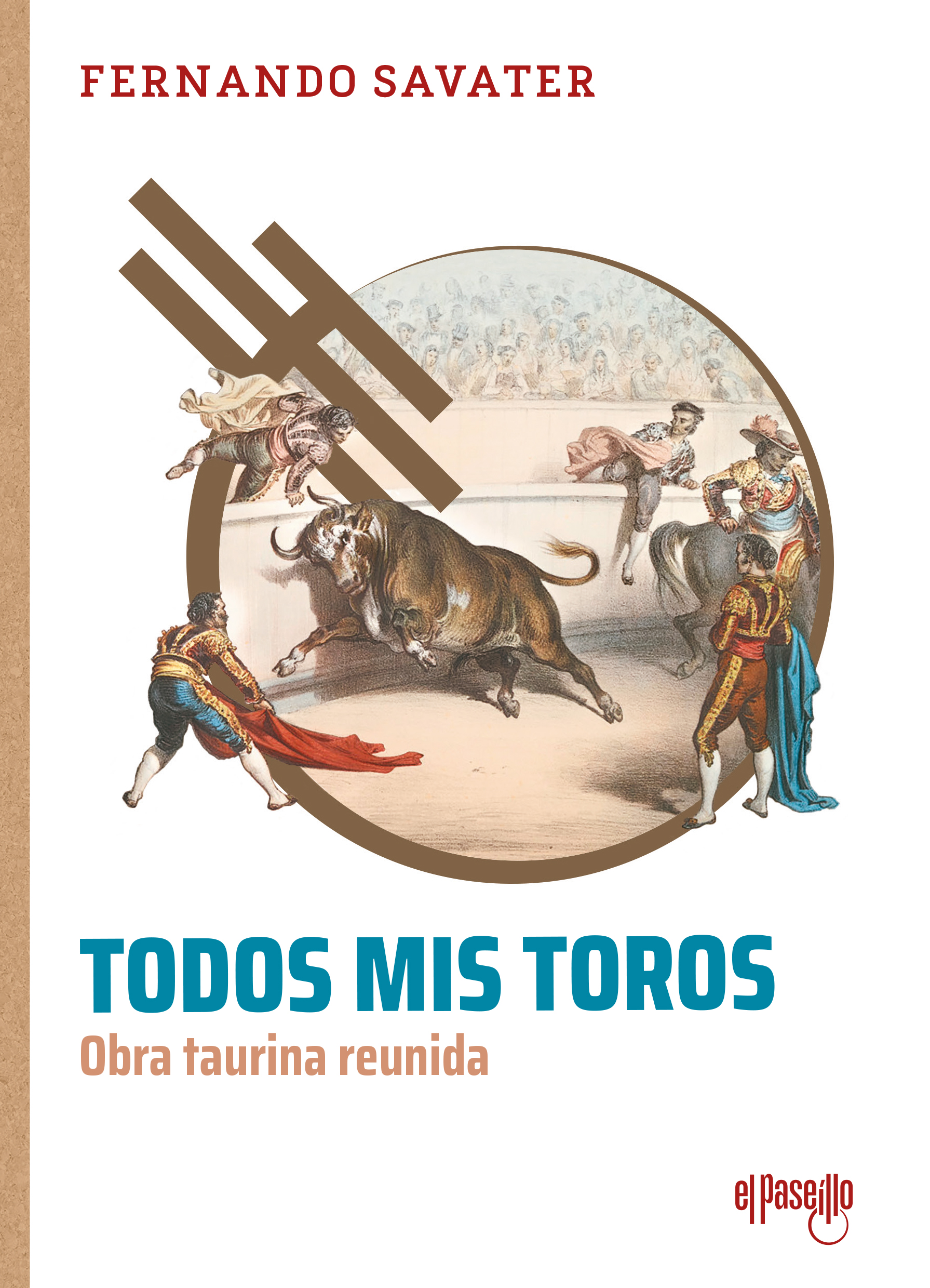 Todos mis toros. Obra taurina reunida